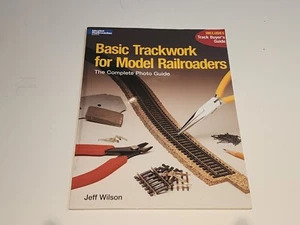 Basic Trackwork for Model Railroaders The Complete Photo Guide - Picture 1 of 14