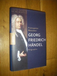 Georg Friedrich Händel. Biographie Messmer, Franzpeter - Bild 1 von 1