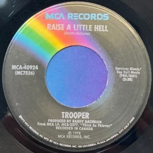 Trooper Raise a Little Hell / Fine Mess You've Gotten Us Into 45 Vinyl 70s Rock - Picture 1 of 6