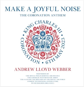 Andrew Lloyd We Andrew Lloyd Webber: Make a Joyful Noise: The Coronation An (CD) - Picture 1 of 1