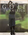 Golf In America The First One Hundred Years  1988 Hc Dj Book George Peper