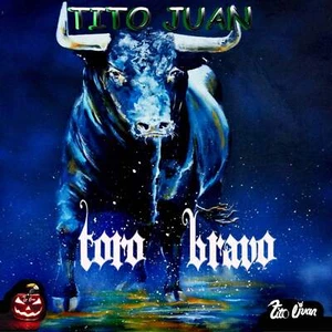 TitoJuan, TORO BRAVO - Imagen 1 de 1
