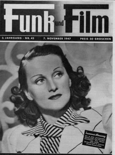 FUNK UND FILM 45/1947  SUSANNE ALMASSY, MARTE HARELL, HANS MOSER, MAE WEST - Image 1 of 1