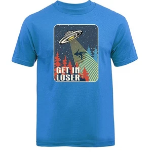 Get In Loser UFO Alien Funny Joke Humor Humorous T-shirt - Imagen 1 de 17