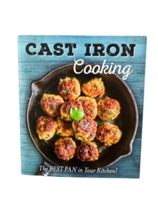 Cast Iron Cooking The Best Pan In Your Kitchen - Picture 1 of 2