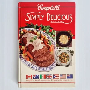 Campbell's Simply Delicious Recipes Hardcover Book Vintage Cookbook 1992 - Picture 1 of 19