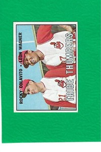 1967 Topps #109 Tribe Thumpers Colavito / Wagner  NM to MINT High Grade Beauty!