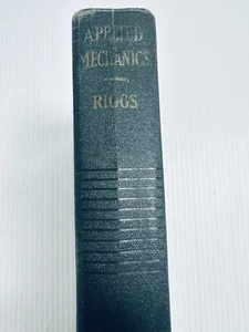Applied Mechanics Riggs 1930 First Edition HC Engineering Particles Inertia - Picture 1 of 14