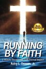 Running by Faith by Autry Denson, Jr (Paperback, 2021)
