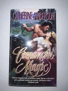Comanche Magic BY Catherine Anderson  1994 First Printing - PaperBack - Bild 1 von 2