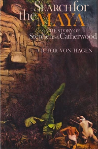 Search for the Maya by Victor von Hagen HC VGC - Picture 1 of 2