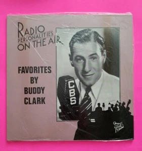 Radio Personalities on the air Favorites by Buddy Clark 33 12 LP TT 301 SEALED - Picture 1 of 2
