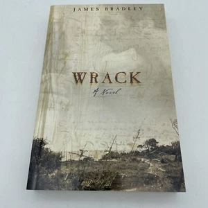 Wrack: A Novel By James Bradley - Bild 1 von 2