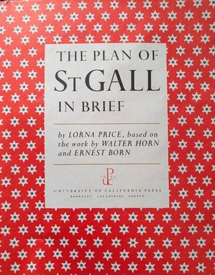 The Plan of St Gall in Brief Lorna Price - Works of Walter Horn & Ernest Born PB - Image 1 of 4