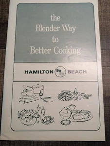 Vintage Blender Way to Better Cooking Using A Hamilton Beach Blender Illustrated - Picture 1 of 6