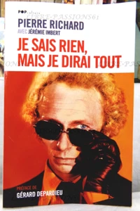 JE SAIT RIEN MAIS JE DIRAI TOUT, PIERRE RICHARD, LE GRAND LIVRE DU MOIS, 2015 - Picture 1 of 24