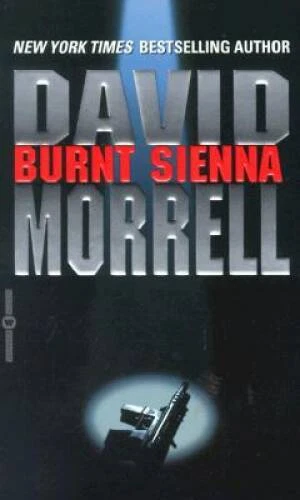 Burnt Sienna - Mass Market Paperback By Morrell, David - GOOD Foto 1 de 1