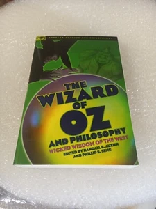 Popular Culture and Philosophy Ser.: The Wizard of Oz and Philosophy : Wicked... - Picture 1 of 1