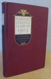 HARVARD COLLEGE CLASS OF 1904 Secretary's 4th Report 1920 - Franklin D Roosevelt