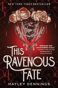 This Ravenous Fate, Hardcover von Dennings, Hayley, brandneu, kostenloser Versand in Großbritannien - Bild 1 von 1