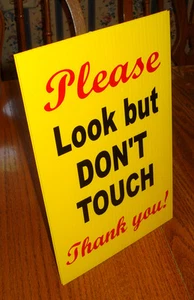Please Look But DON'T TOUCH Plastic Coroplast Sign w/easle for your Classic Car - Picture 1 of 2