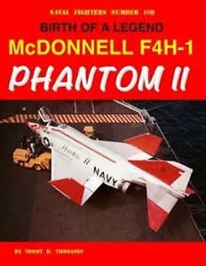GIN108 - Ginter Books McDonnell F4H-1 Phantom II Birth of A Legend - Picture 1 of 1