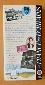 LA FRANCE DES ECRIVAINS. Sulle strade del mondo Scrittori viaggiatori - Le Monde - Foto 1 di 8