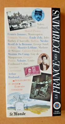 LA FRANCE DES ECRIVAINS. Sulle strade del mondo Scrittori viaggiatori - Le Monde - Immagine 1 di 4