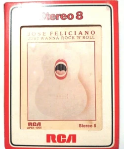 Jose Feliciano Just Wanna Rock N Roll 8 Track Tape Music RCA APS1-1005 - Picture 1 of 3
