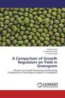 A Comparison of Growth Regulators on Yield in Greengram Influence of Growth 2190