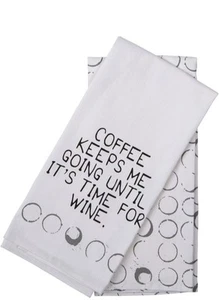 Kitchen Towels Set 2 Natural Cotton Coffe Keeps M Going Until It's Time For Wine - Picture 1 of 1