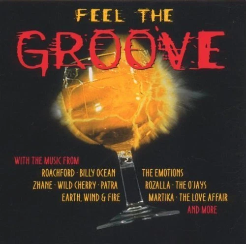 Feel the Groove Earth, Wind & Fire, Wild Cherry, O'Jays, Emotions, Patra.. [CD] - Bild 1 von 1