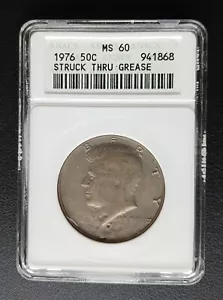 1976 STRUCK THRU GREASE Half Dollar ANACS MS 60 - Picture 1 of 2