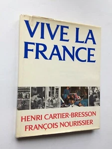"Vive la FRANCE" par H. CARTIER-BRESSON & François NOURISSIER, 1970 photographie - Picture 1 of 4