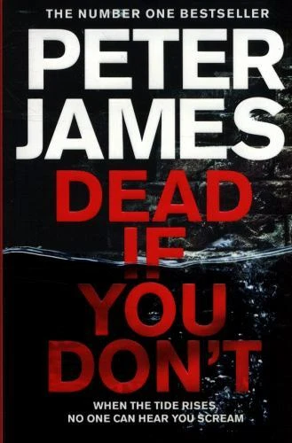 Dead If You Don't; Detective Superintende - 9781509816378, Питер Джеймс, книга в мягкой обложке - Изображение 1 из 1