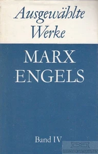 Buch: Ausgewählte Werke in sechs Bänden, Band IV, Marx, Karl / Engels, Friedrich - Bild 1 von 1