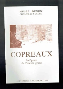 Musée Denon Chalon sur Saône - Copreaux - Intégrale De L'oeuvre Gravée - Imagen 1 de 1