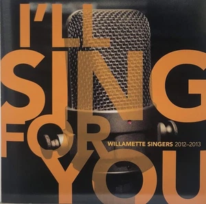 Willamette Singers - I'll Sing For You CD New/Sealed Portland, OR - Imagen 1 de 2