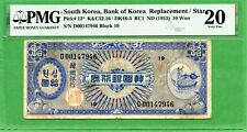 KOREA  1953   P 13   10 HWAN  PMG 20   REPLACEMENT/ STAR  VERY RARE