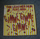 The Leather Nun Gimme Gimme Gimme LP 12 inch single 45 rpm no scratches