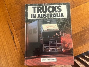 Trucks in Australia Pictorial Hardback J Fitzgerald 1987 1st Ed EXC - Bild 1 von 12
