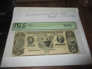 1800's $5 PISCATAQUA EXCHANGE BANK REMAINDER NOTE   PCGS-58 PPQ - Picture 1 of 4