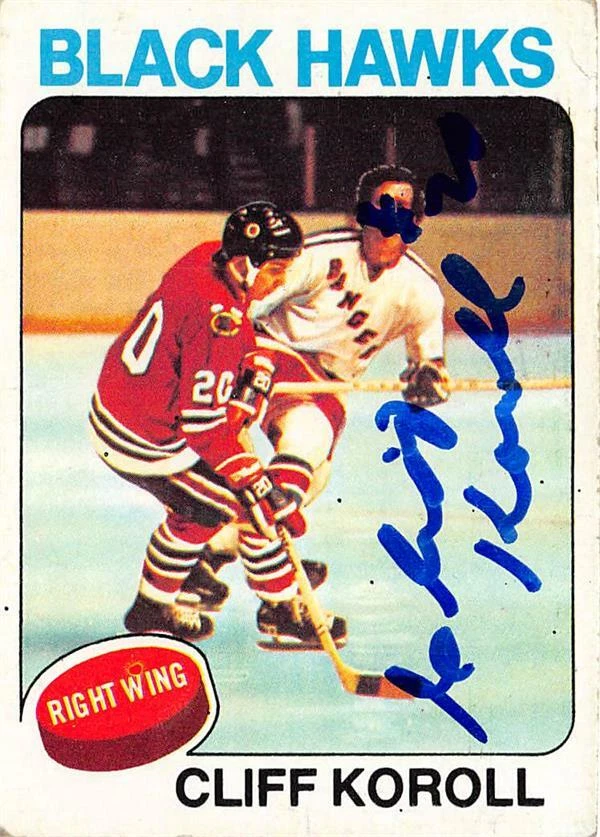 Cliff Koroll autographed Hockey Card (Chicago Blackhawks, SC) 1975 Topps #139 - Image 1 of 1
