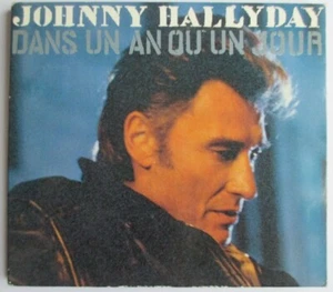 JOHNNY HALLYDAY - CD SINGLE DIGIPACK "DANS UN AN OU UN JOUR" - Picture 1 of 2