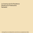 La Construcción De Residencia Geriatrica En Piedecuesta Santander, Jaime Guiza