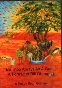 Be Thou Always As a Guest- Portrait of Bill Ohrmann (DVD) Folk Art - Imagen 1 de 2