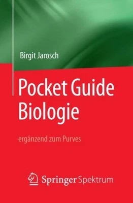 Pocket Guide Biologie - ergänzend zum Purves ~ Birgit Jarosc ... 9783662578902 - Bild 1 von 4