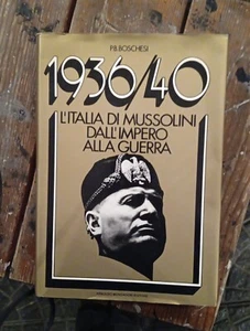 P.B. Boschesi 1936/40 L'Italia di Mussolini dall'impero - Picture 1 of 1