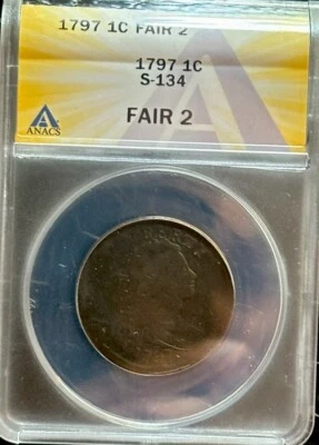 1797 Draped Bust 1 C Reverse Of 1797, Stems S-134 R-4.6 ANACS Fair 2, 14 Known - Image 1 of 4