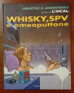 JANJETOV & JODOROWSKY L'INCAL Premium ""WHISKY, SPV E HOMEOPUTTANE"" ED. From 1999 - Picture 1 of 1